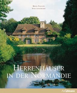 Herrenhäuser in der Normandie