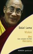 Vision des Herzens. Güte verändert die Welt