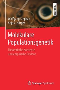 Molekulare Populationsgenetik: Theoretische Konzepte und empirische Evidenz