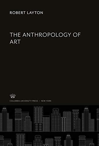 The Anthropology of Art