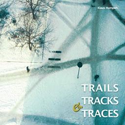 Trails, Tracks & Traces