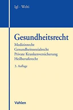 Gesundheitsrecht: Eine systematische Einführung