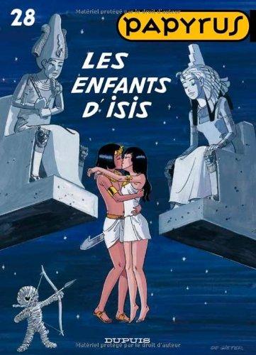 Papyrus. Vol. 28. Les enfants d'Isis