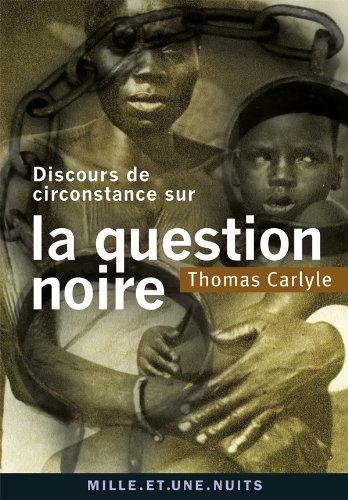 Discours de circonstance sur la question noire