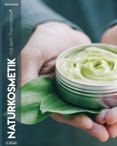 Naturkosmetik aus dem Thermomix®