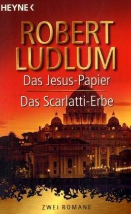 Das Jesus-Papier / Das Scarlatti-Erbe: Zwei Romane