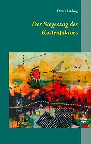 Der Siegeszug des Kostenfaktors