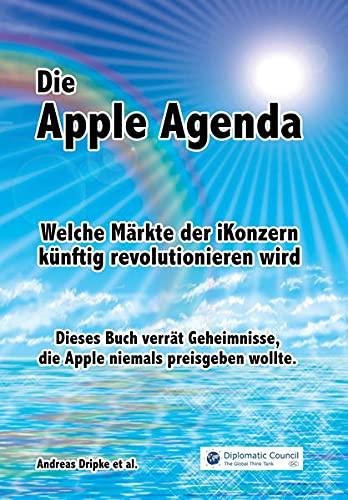 Die Apple Agenda: Welche Märkte der iKonzern künftig revolutionieren wird