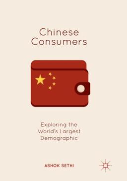 Chinese Consumers: Exploring the World's Largest Demographic