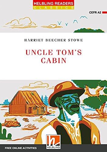 Uncle Tom's Cabin, Class Set: Helbling Readers Red Series / Level 3 (A2) (Helbling Readers Classics)