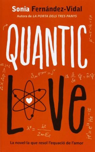 Quantic love (La Galera jove, Band 26)