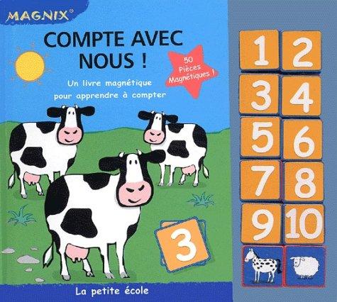 Compte avec nous ! : un livre magnétique pour apprendre à compter