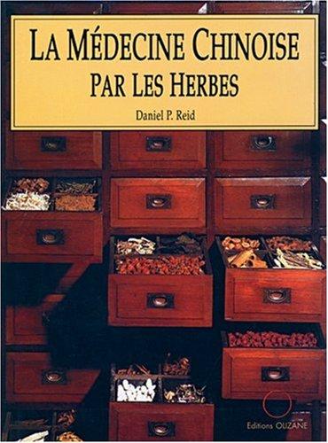 La médecine chinoise par les herbes