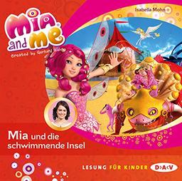 Mia and me - Teil 14: Mia und die schwimmende Insel (1 CD)