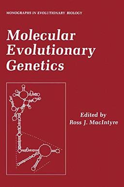 Molecular Evolutionary Genetics (Monographs in Evolutionary Biology)