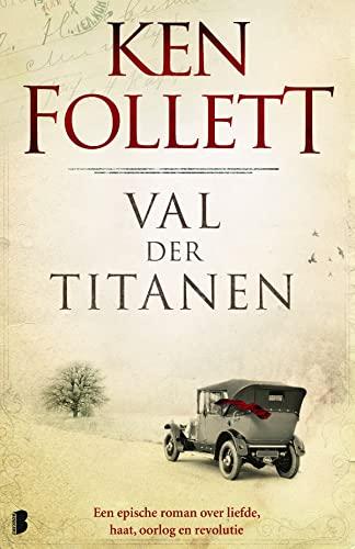 Val der titanen (De Century-trilogie, 1)