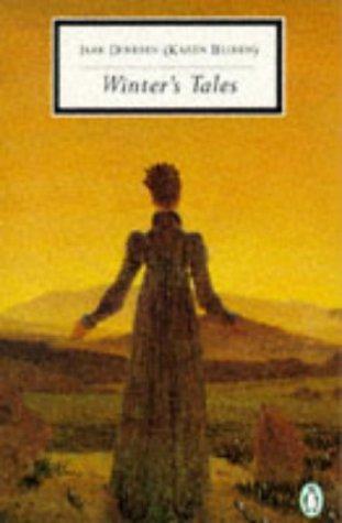 Winter's Tales: The Sailor-Boy's Tale; the Young Man with the Carnation; the Pearls; the Invincible Slave-Owners; the Heroine; the Dreaming Child; ... a Consolatory Tale (Modern Classics)