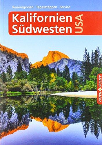 Kalifornien & Südwesten USA - VISTA POINT Reiseführer A bis Z (Reisen A bis Z)