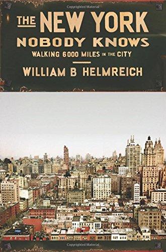 New York Nobody Knows: Walking 6,000 Miles in the City