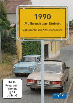 1990 - Aufbruch zur Einheit