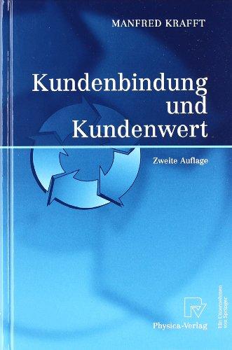 Kundenbindung und Kundenwert.