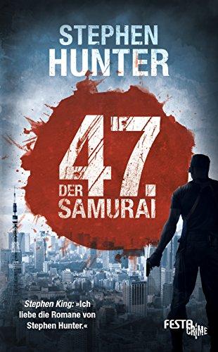 Der 47. Samurai: Thriller