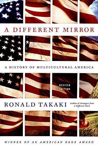 A Different Mirror: A History of Multicultural America