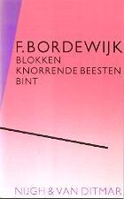 Blokken ; Knorrende beesten ; Bint (Nimmer dralend reeks)