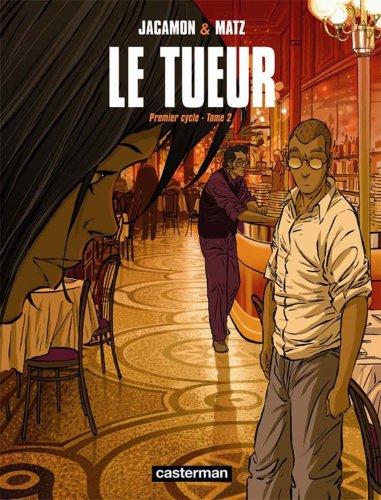 Le Tueur : premier cycle. Vol. 2