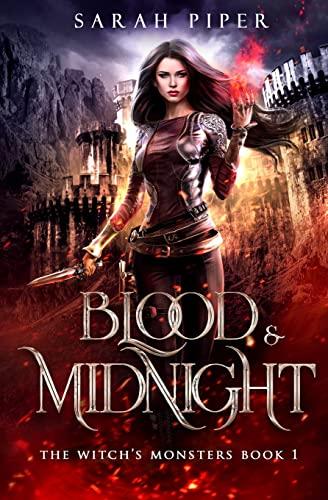 Blood and Midnight (The Witch's Monsters, Band 1)