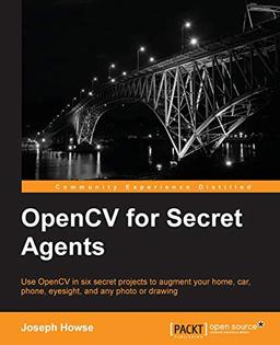 OpenCV for Secret Agents (English Edition)