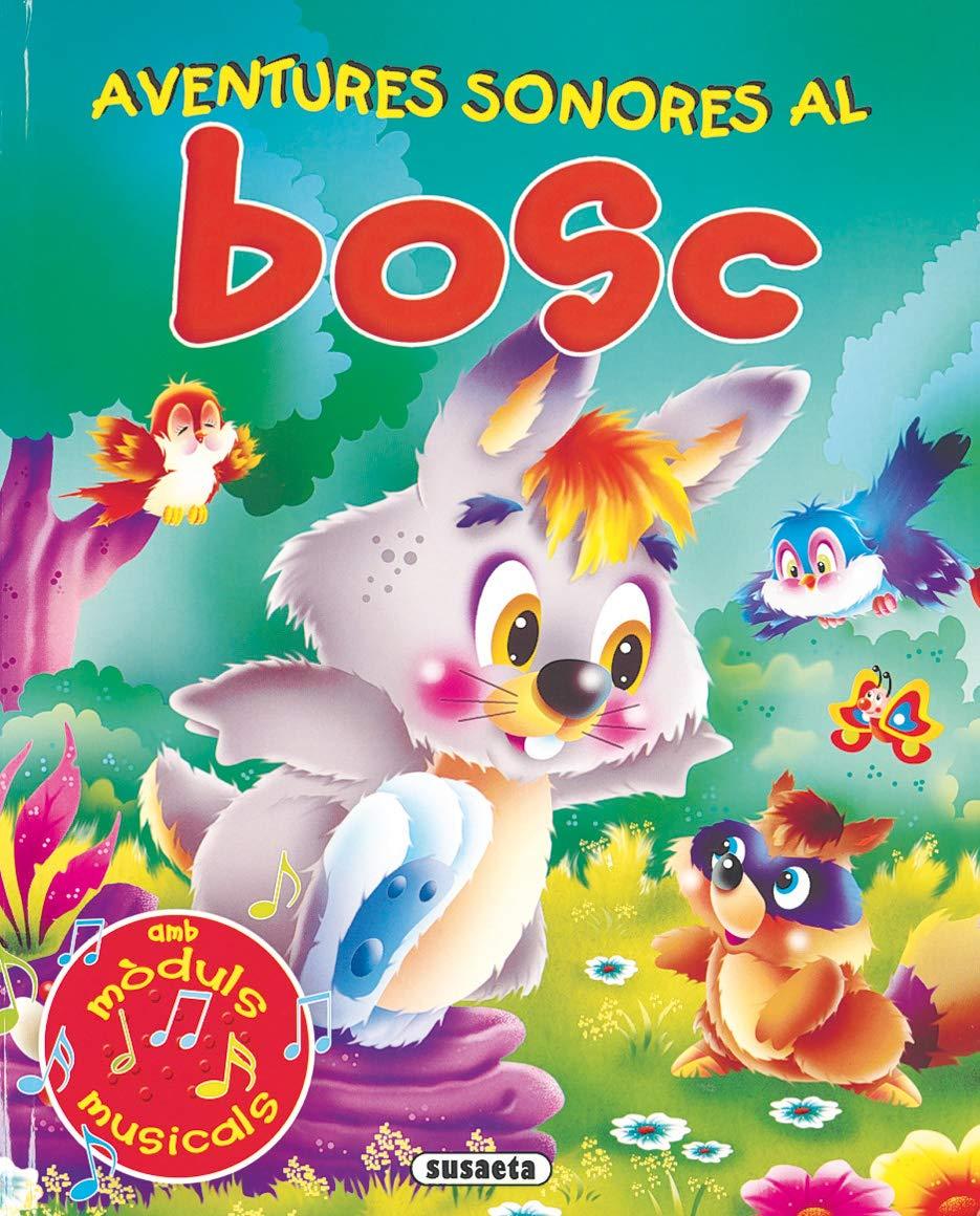 El bosc (Aventures Sonores)