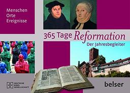 365 Tage Reformation: Der Jahresbegleiter