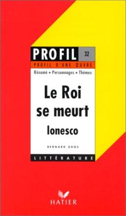 Le roi se meurt (1962), Ionesco