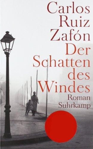 Der Schatten des Windes: Roman (suhrkamp taschenbuch)