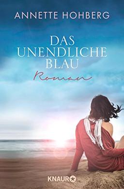 Das unendliche Blau: Roman