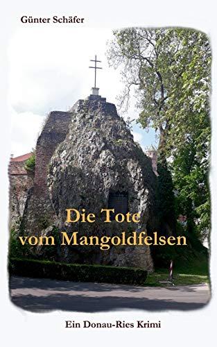 Die Tote vom Mangoldfelsen