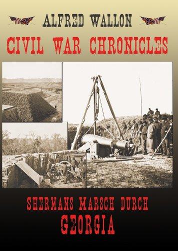 Shermans Marsch durch Georgia (Civil war chronicles, Band 9)