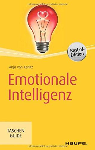 Emotionale Intelligenz (Haufe TaschenGuide)