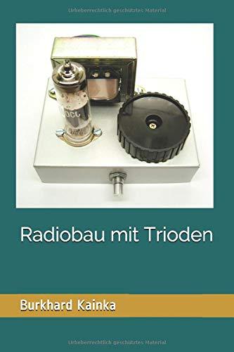 Radiobau mit Trioden