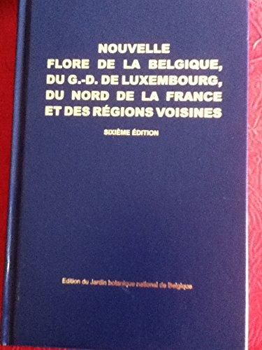 Nouvelle flore de la Belgique, du G.-D. de Luxembourg, du Nord de la France et des regions voisines / druk 1