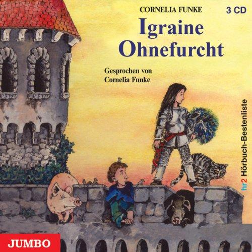 Igraine Ohnefurcht. 3 CDs