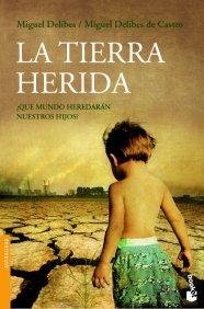 La Tierra herida (Divulgación, Band 2)