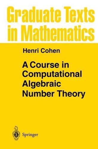 A Course in Computational Algebraic Number Theory. (Graduate texts in mathematics, vol.138)