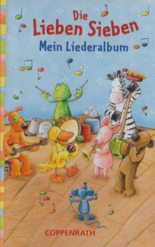 Die Lieben Sieben - Mein Liederalbum