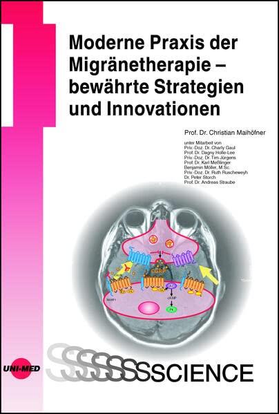 Moderne Praxis der Migränetherapie – bewährte Strategien und Innovationen (UNI-MED Science)