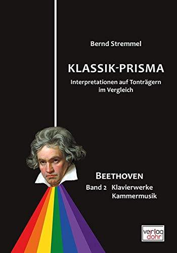 Klassik-Prisma Beethoven: Band 2: Klavierwerke - Kammermusik