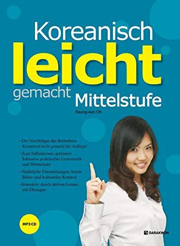 Koreanisch leicht gemacht - Mittelstufe: mit CD