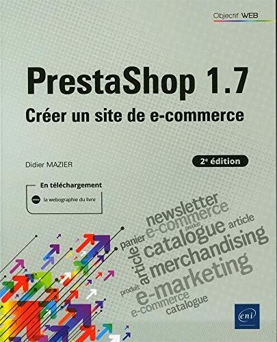 PrestaShop 1.7 : créer un site de e-commerce