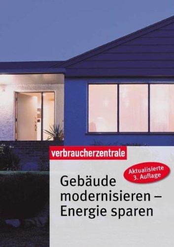 Gebäude modernisieren - Energie sparen